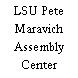 LSU Pete Maravich Assembly Center