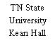 TN State University Kean Hall