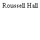 Roussell Hall