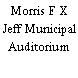 Morris F X Jeff Municipal Auditorium