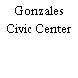Gonzales Civic Center