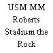 USM MM Roberts Stadium the Rock