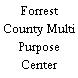 Forrest County Multi Purpose Center