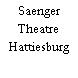 Saenger Theatre Hattiesburg