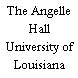 The Angelle Hall University of Louisiana Campus