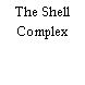 The Shell Complex