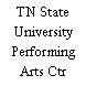 TN State University Performing Arts Ctr