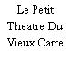 Le Petit Theatre Du Vieux Carre