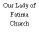 Our Lady of Fatima Church