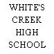 WHITE'S CREEK HIGH SCHOOL