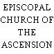 EPISCOPAL CHURCH OF THE ASCENSION